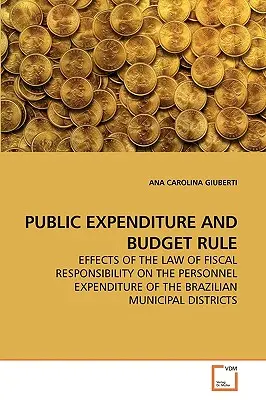 Wydatki publiczne i reguła budżetowa - Public Expenditure and Budget Rule