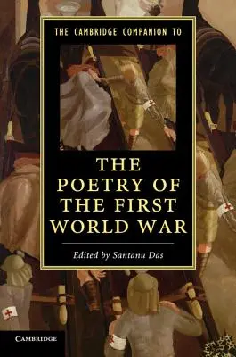 The Cambridge Companion to the Poetry of the First World War - przewodnik po poezji pierwszej wojny światowej - The Cambridge Companion to the Poetry of the First World War