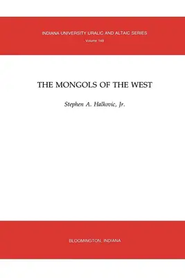 Mongołowie na Zachodzie - The Mongols of the West