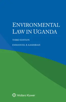 Prawo ochrony środowiska w Ugandzie - Environmental Law in Uganda