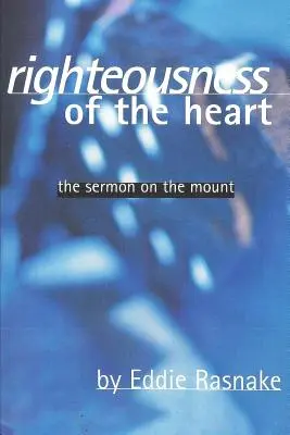 Prawość serca: Kazanie na Górze - Righteousness of the Heart: The Sermon on the Mount