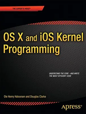 Programowanie jądra systemów OS X i IOS - OS X and IOS Kernel Programming