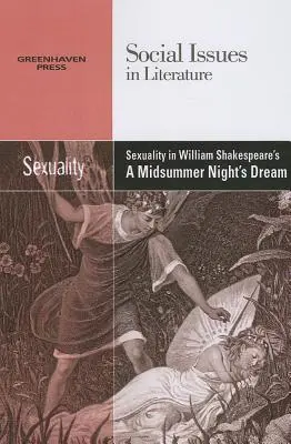 Seksualność w „Śnie nocy letniej” Williama Szekspira - Sexuality in William Shakespeare's a Midsummer Night's Dream