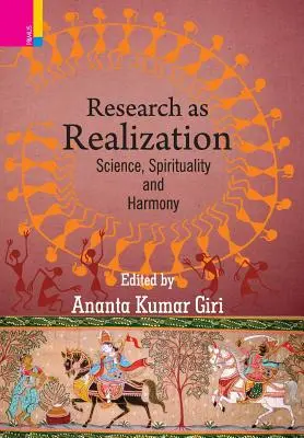 Badania jako realizacja: Nauka, duchowość i harmonia - Research as Realization: Science, Spirituality and Harmony