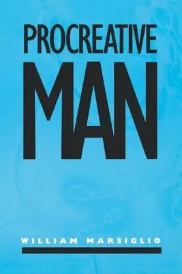 Mężczyzna prokreacyjny - Procreative Man