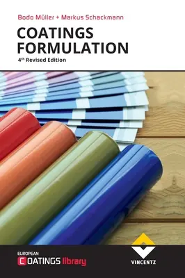 Formułowanie powłok: 4th Revised Edition - Coatings Formulation: 4th Revised Edition