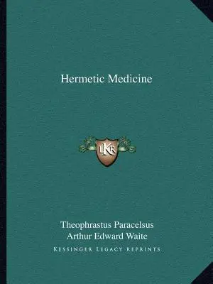 Medycyna hermetyczna - Hermetic Medicine