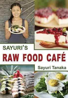 Sayuri's Raw Food Caf