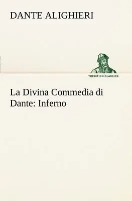 Boska komedia Dantego: Piekło - La Divina Commedia di Dante: Inferno