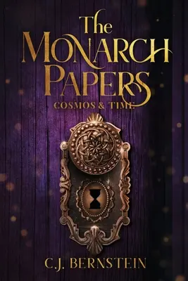 The Monarch Papers: Kosmos i czas - The Monarch Papers: Cosmos & Time