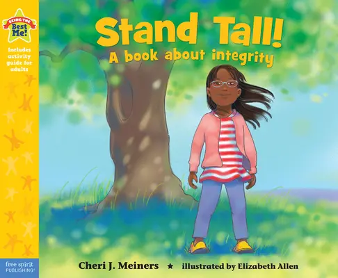 Stand Tall!: Książka o uczciwości - Stand Tall!: A Book about Integrity