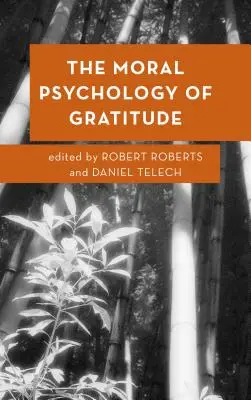 Moralna psychologia wdzięczności - The Moral Psychology of Gratitude