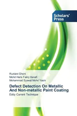 Wykrywanie defektów na metalicznych i niemetalicznych powłokach malarskich - Defect Detection on Metallic and Non-Metallic Paint Coating