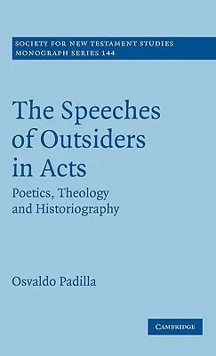 Przemówienia osób postronnych w Dziejach Apostolskich - The Speeches of Outsiders in Acts