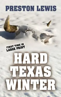 Ciężka teksańska zima - Hard Texas Winter