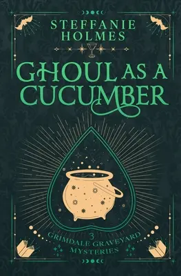 Ghoul As A Cucumber: Luksusowe wydanie w miękkiej oprawie - Ghoul As A Cucumber: Luxe paperback edition