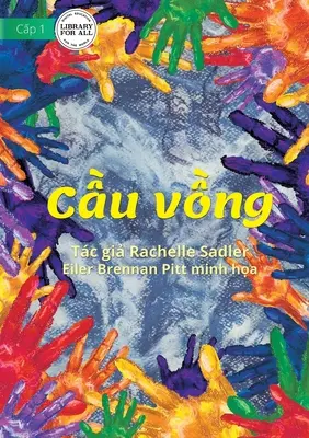 Tęcza - Cầu vồng - The Rainbow - Cầu vồng