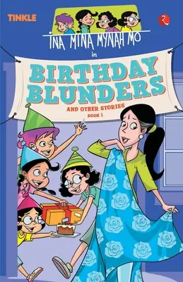 Ina Mina Mynah Mo Birthday Blunders and Other Stories: Księga 1 - Ina Mina Mynah Mo Birthday Blunders and Other Stories: Book 1