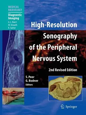 Sonografia obwodowego układu nerwowego w wysokiej rozdzielczości - High-Resolution Sonography of the Peripheral Nervous System