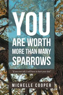 Jesteś wart więcej niż wiele wróbli - You are Worth More Than Many Sparrows