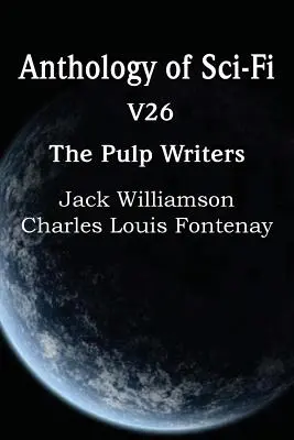 Antologia Sci-Fi V26, pisarze pulpowi - Anthology of Sci-Fi V26, the Pulp Writers