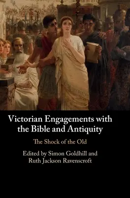 Wiktoriańskie zaangażowanie w Biblię i starożytność - Victorian Engagements with the Bible and Antiquity