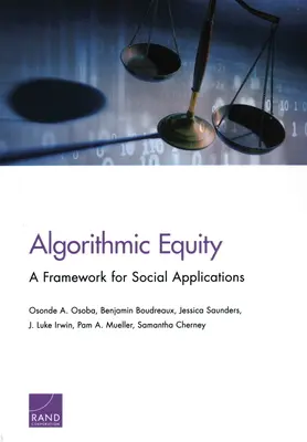 Równość algorytmiczna: Ramy dla aplikacji społecznościowych - Algorithmic Equity: A Framework for Social Applications