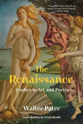 Renesans: Studia nad sztuką i poezją (Warbler Classics Annotated Edition) - The Renaissance: Studies in Art and Poetry (Warbler Classics Annotated Edition)