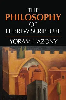 Filozofia hebrajskiego Pisma Świętego - The Philosophy of Hebrew Scripture