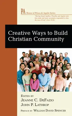 Kreatywne sposoby budowania chrześcijańskiej wspólnoty - Creative Ways to Build Christian Community