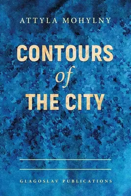 Kontury miasta - Contours Of The City