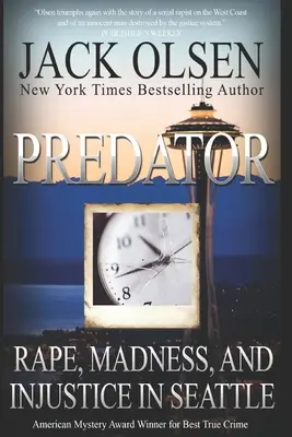 Predator: Gwałt i niesprawiedliwość w Seattle - Predator: Rape and Injustice in Seattle