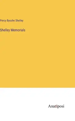 Pomniki Shelleya - Shelley Memorials