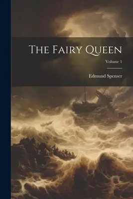 Królowa wróżek, tom 1 - The Fairy Queen; Volume 1