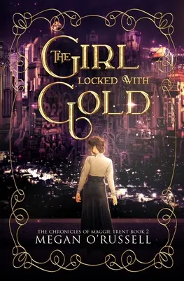 Dziewczyna zamknięta w złocie - The Girl Locked With Gold