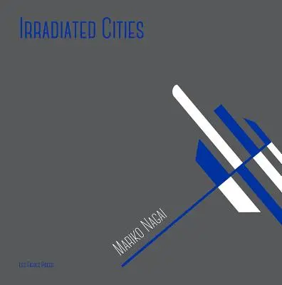 Napromieniowane miasta - Irradiated Cities