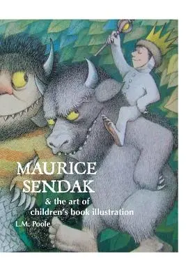 Maurice Sendak i sztuka ilustrowania książek dla dzieci - Maurice Sendak and the Art of Children's Book Illustration