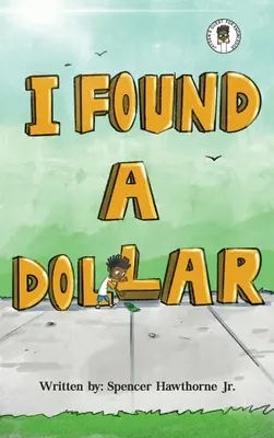 Znalazłem dolara - I Found A Dollar