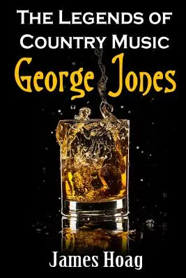 Legendy muzyki country - George Jones - Legends of Country Music - George Jones