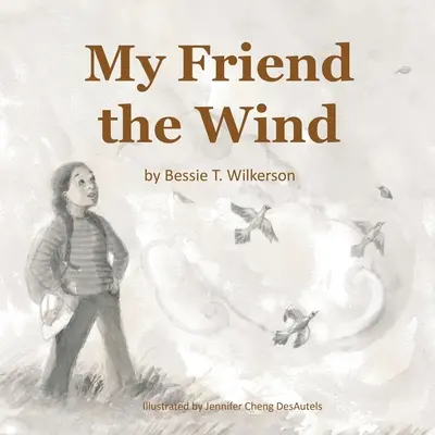 Mój przyjaciel wiatr - My Friend the Wind