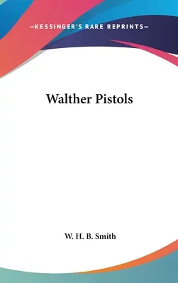 Pistolety Walther - Walther Pistols