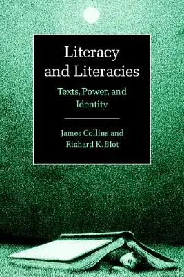 Literacy and Literacies: Teksty, władza i tożsamość - Literacy and Literacies: Texts, Power, and Identity