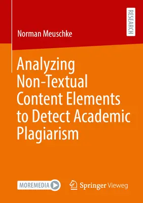 Analiza nietekstowych elementów treści w celu wykrycia plagiatu akademickiego - Analyzing Non-Textual Content Elements to Detect Academic Plagiarism