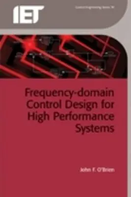 Projektowanie sterowania w dziedzinie częstotliwości dla systemów o wysokiej wydajności - Frequency-Domain Control Design for High-Performance Systems