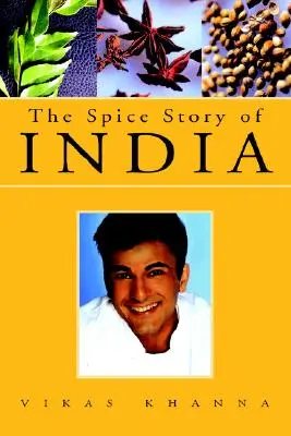 Korzenna historia Indii - The Spice Story of India