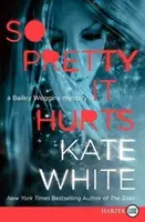 So Pretty It Hurts: Tajemnica Bailey Weggins - So Pretty It Hurts: A Bailey Weggins Mystery