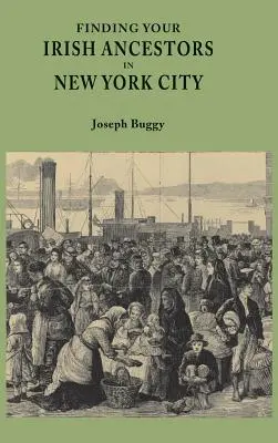 Odnajdywanie irlandzkich przodków w Nowym Jorku - Finding Your Irish Ancestors in New York City