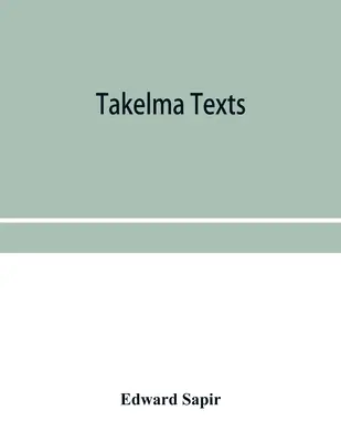 Teksty w języku Takelma - Takelma texts