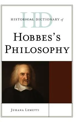 Słownik historyczny filozofii Hobbesa - Historical Dictionary of Hobbes's Philosophy