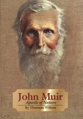 John Muir, tom 8: Apostoł przyrody - John Muir, Volume 8: Apostle of Nature